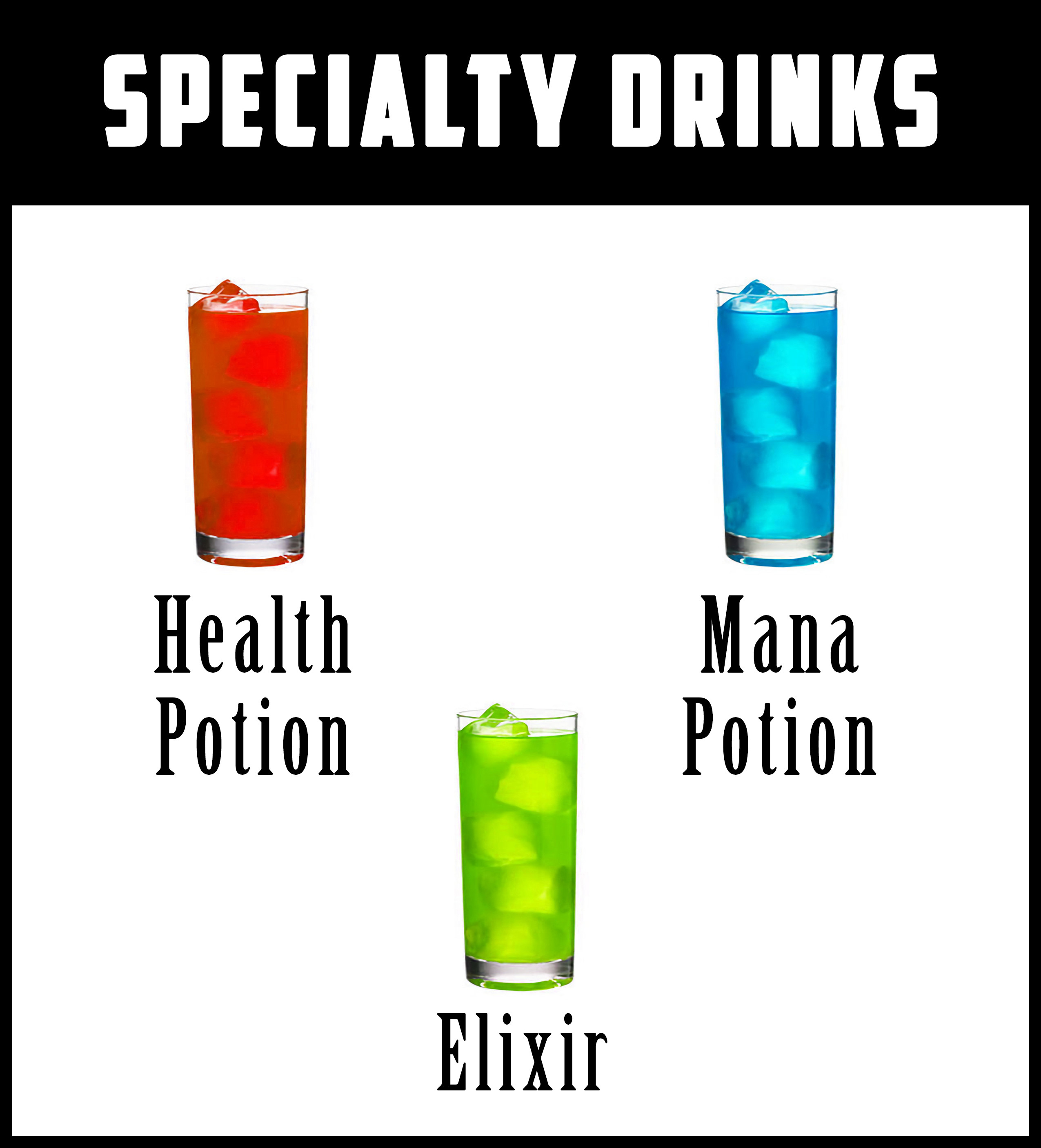 Specialty drinks